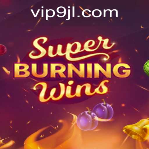 SuperBurningWins: A Deep Dive into this Thrilling Slot Game